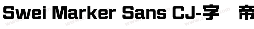 Swei Marker Sans CJ字体转换